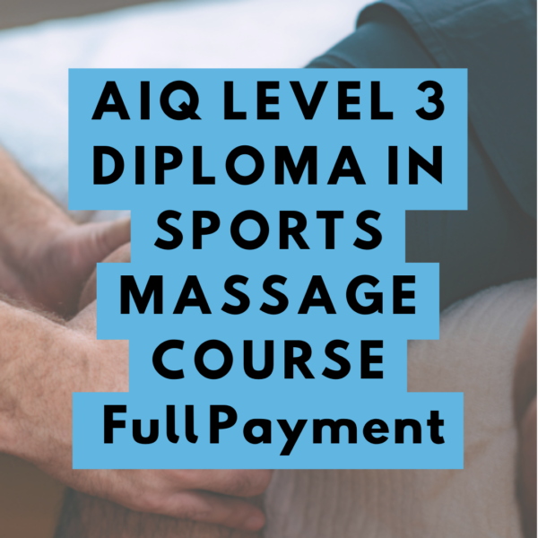 AIQ level 3 Diploma in Sports Massage Course Full Payment